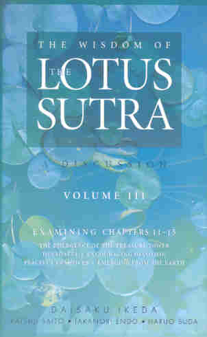 Volume 3 of the Wisdom of the Lotus Sutra series