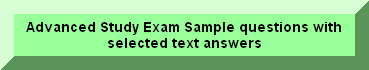 Text selected as answers to the Advanced Study Sample questions